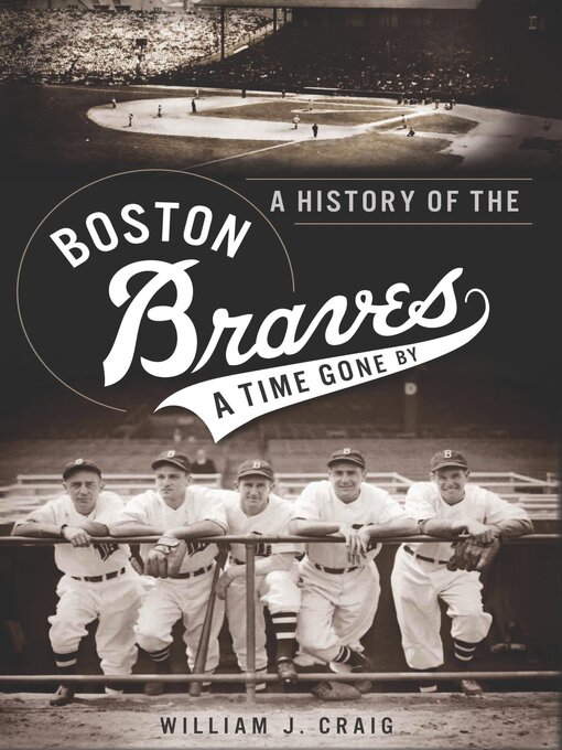 Cover image for A History of the Boston Braves